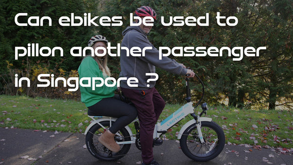Can Ebikes Carry a Pillion Passenger in Singapore?